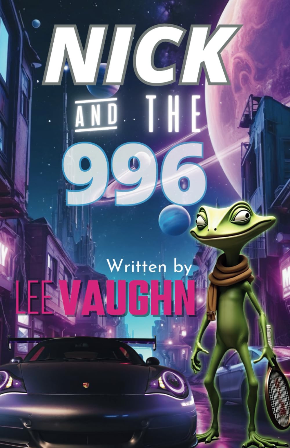 NICK and the 996: A Porsche 911 Novel (The Creamy Way Series)