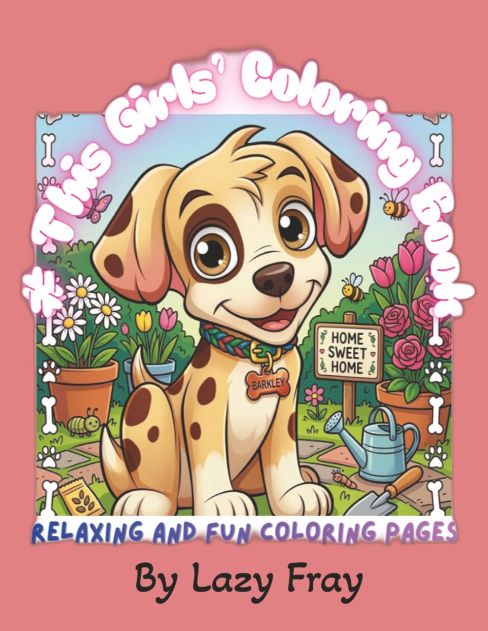 This Girls' Coloring book, Relaxing and Fun Coloring Pages: Coloring book and pages for girls of all ages