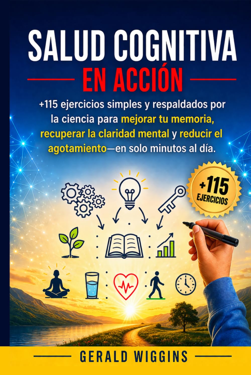 Mejorar tu memoria y claridad mental reduciendo el agotamiento con +115 ejercicios