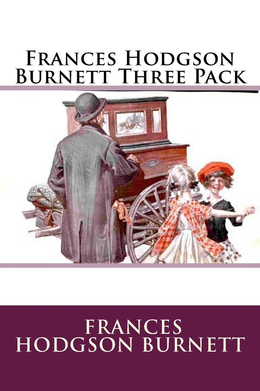 Frances Hodgson Burnett Three Pack