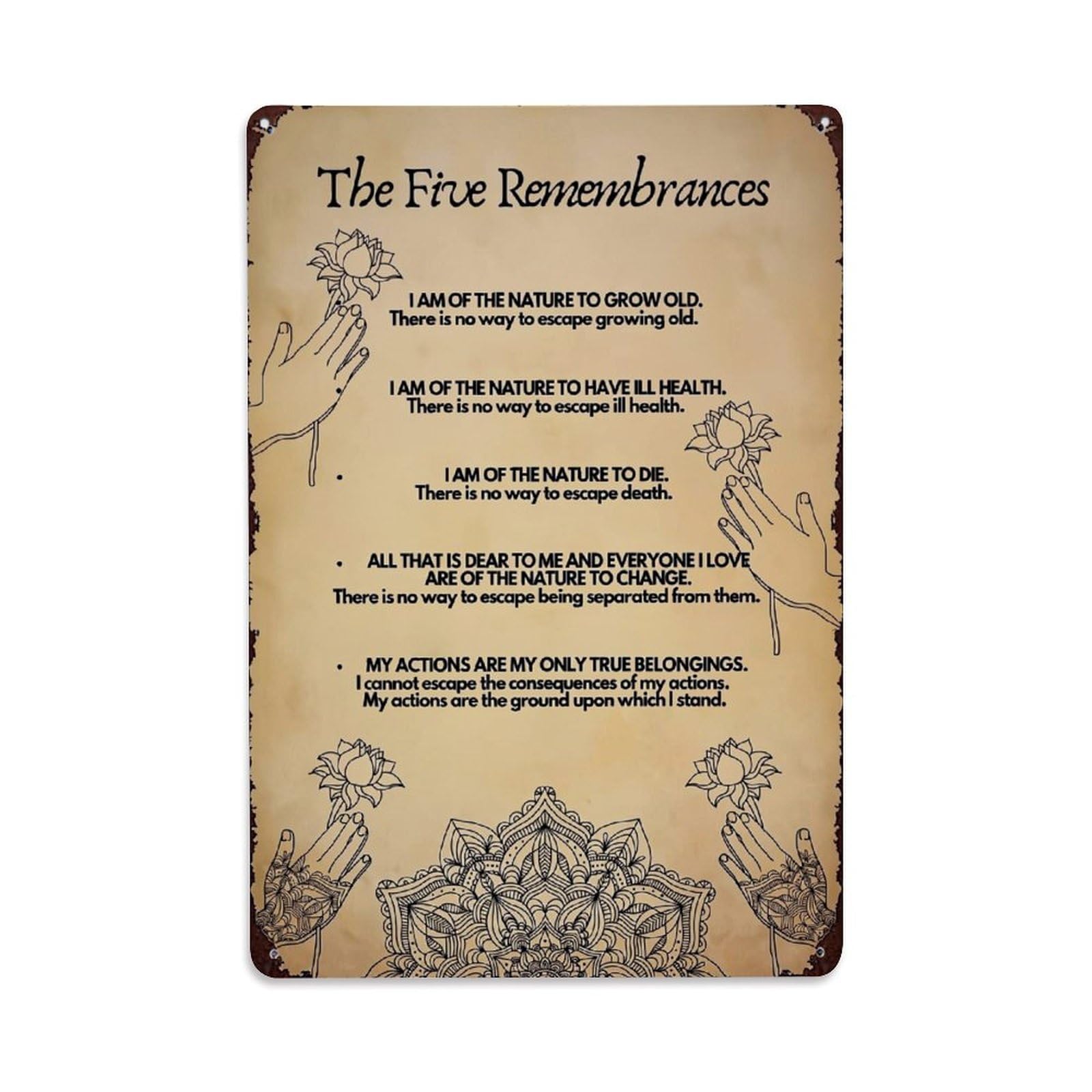 The Five Remembrances I Am Of The Nature To Grow Old Retro Metal Tin Sign, Vintage Decor Art Poster for Bar, Home, Man Cave, Kitchen, Laundry Room Gift 8x12Inch