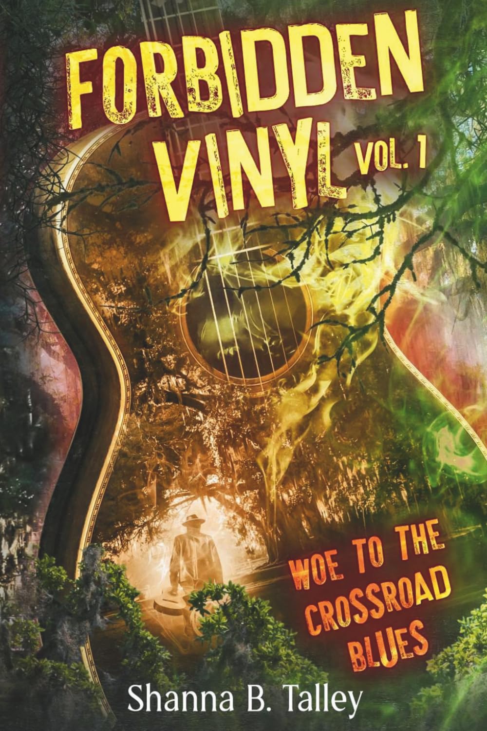 Forbidden Vinyl Vol. 1: Woe To The Crossroad Blues
