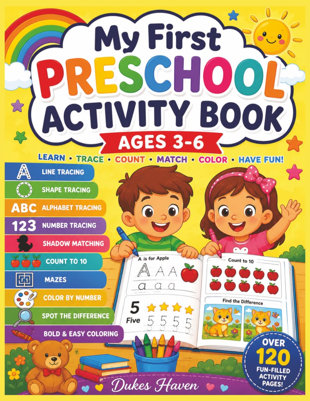 My First Preschool Activity Book Ages 3-6: Tracing, Counting, Mazes, Matching, Color by Number & More! (Happy Little Learners)