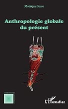 Download Anthropologie globale du présent PDF