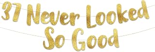 37 Never Looked So Good Gold Glitter Banner - 37th Anniversary and Birthday Party Decorations
