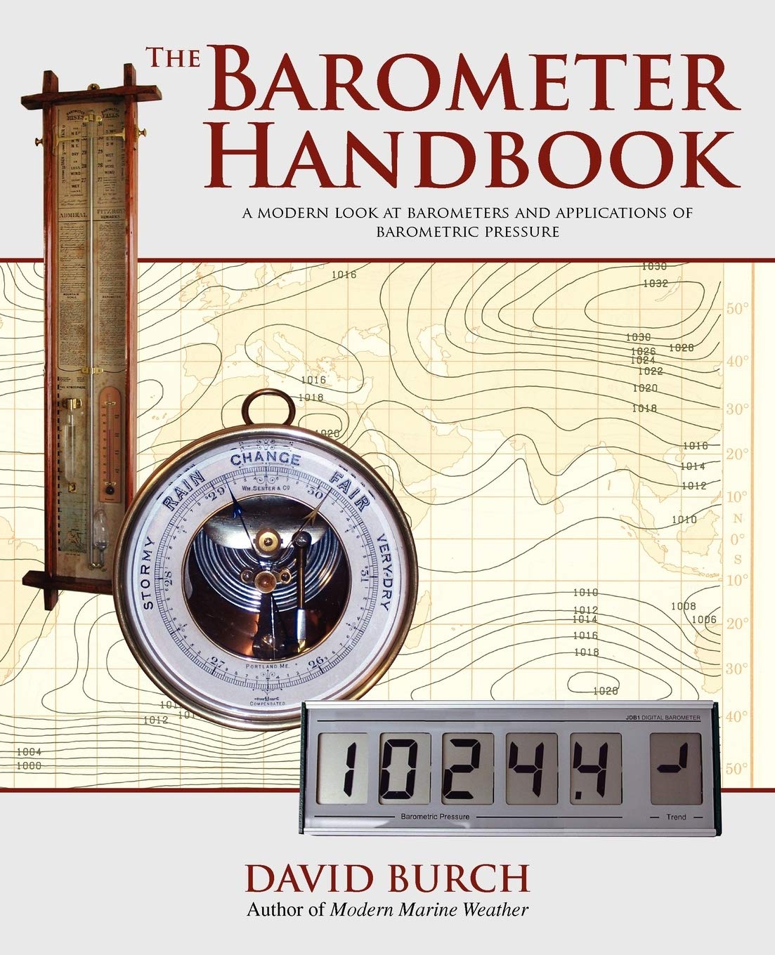 The Barometer Handbook: A Modern Look at Barometers and Applications of Barometric Pressure Paperback – May 22, 2009