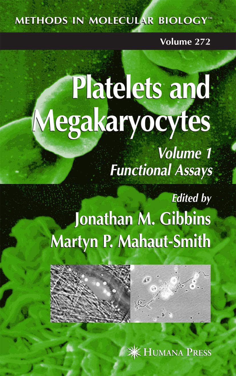 Platelets and Megakaryocytes: Functional Assays, Volume 1