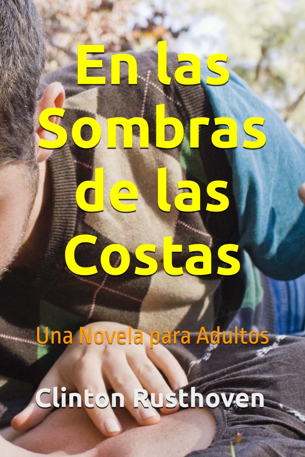 En las Sombras de las Costas: Una Novela para Adultos