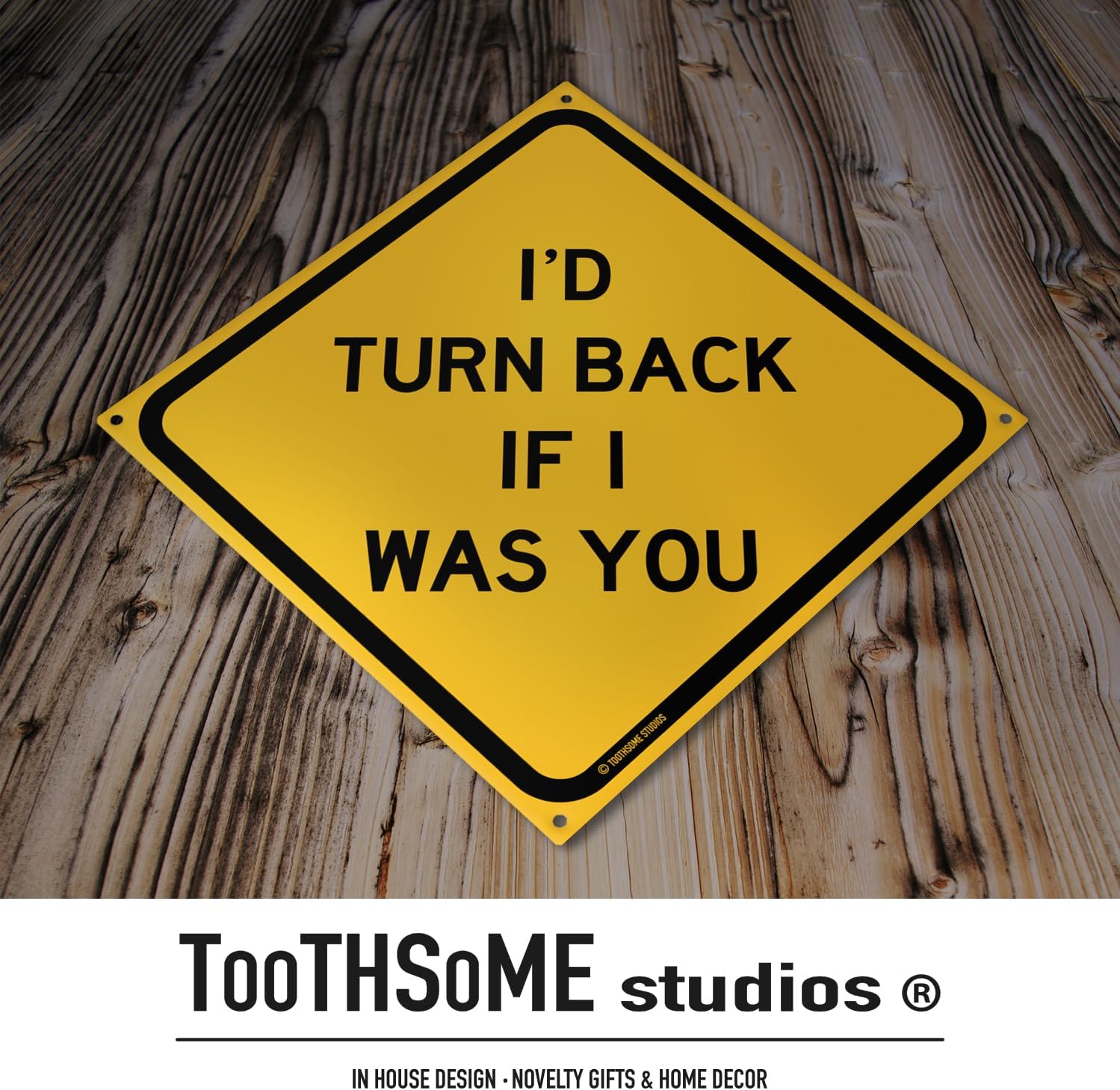 I'd Turn Back If I Was You 12" x 12" Tin Road Sign Bar Man Cave Bedroom Home Decor horror Theme Halloween Accessory image 4