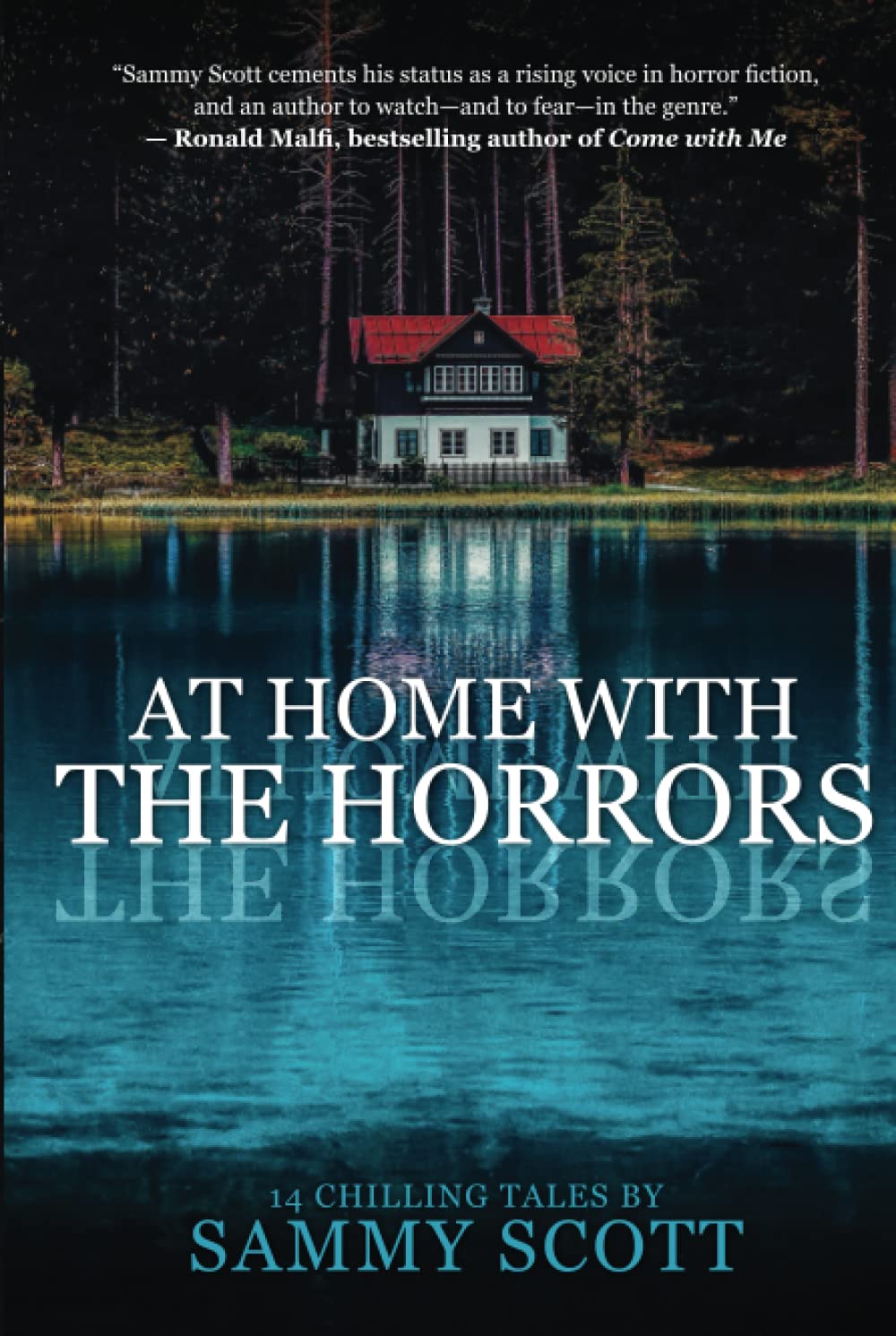 At Home With the Horrors: 14 Chilling Tales