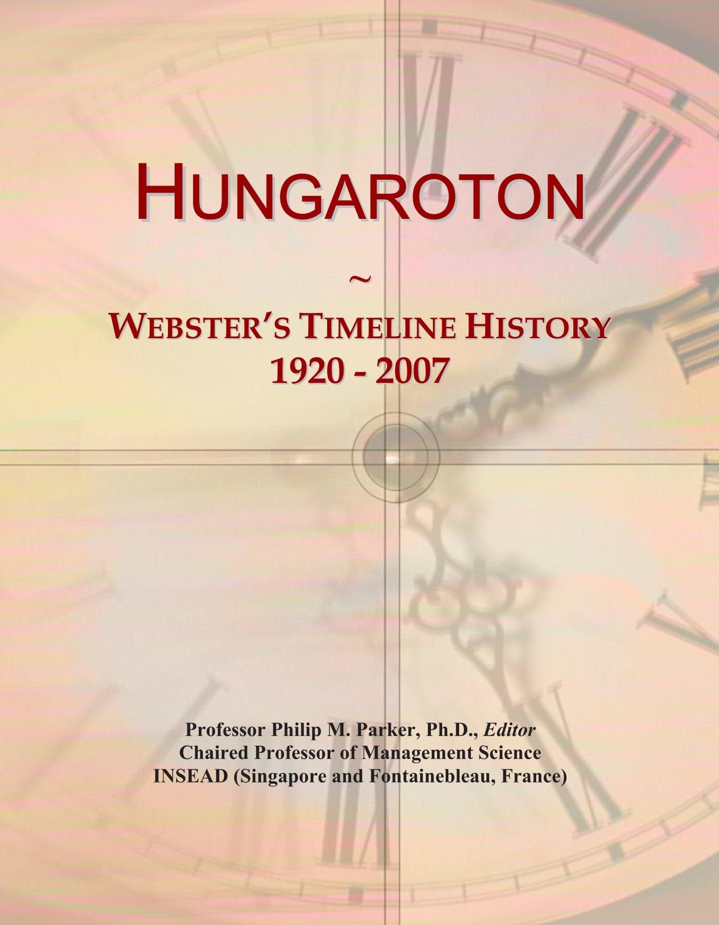 Hungaroton: Webster's Timeline History, 1920 - 2007