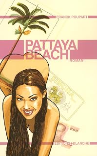 Pattaya Beach (French Edition)