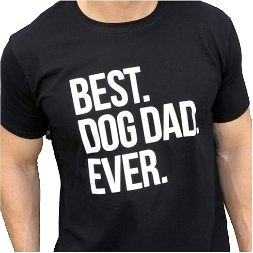 Best Dog Dad Ever TShirt Novelty Graphic Short Sleeve Casual Tops Tee Father Funny Gift for Men