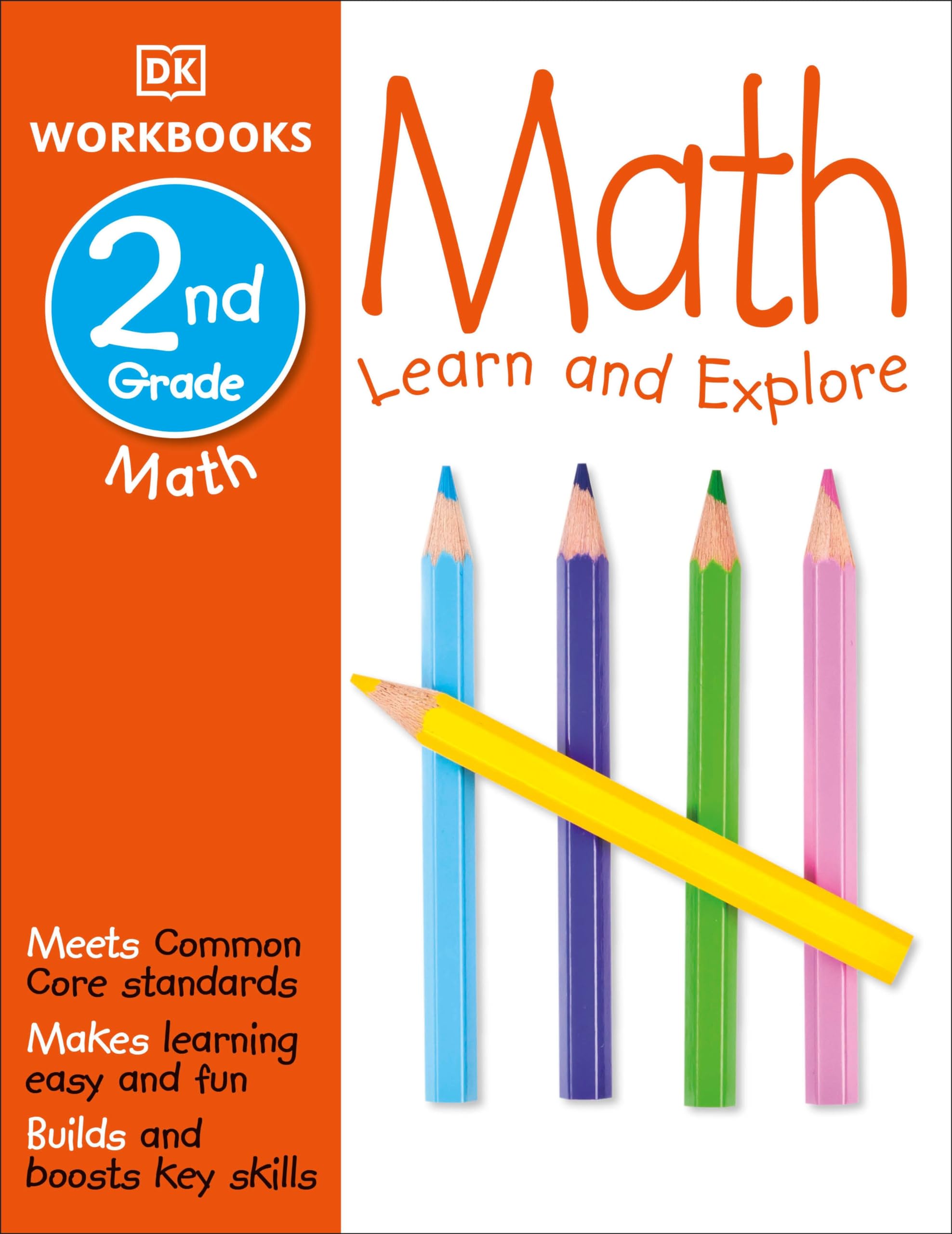 DK Workbooks: Math, Second Grade: Learn and Explore