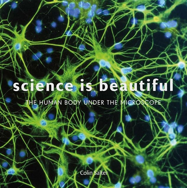 Portada de Science is Beautiful: The Human Body: Under the Microscope
