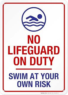 No Lifeguard On Duty Sign, Swim at Your Own Risk Pool Sign, 10x14 Inches, Rust Free .040 Aluminum, Fade Resistant, Made in USA