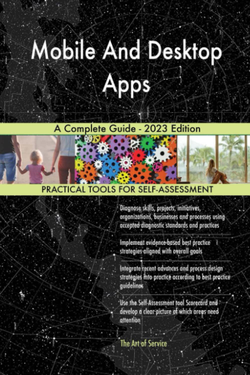 Mobile And Desktop Apps A Complete Guide - 2023 Edition
