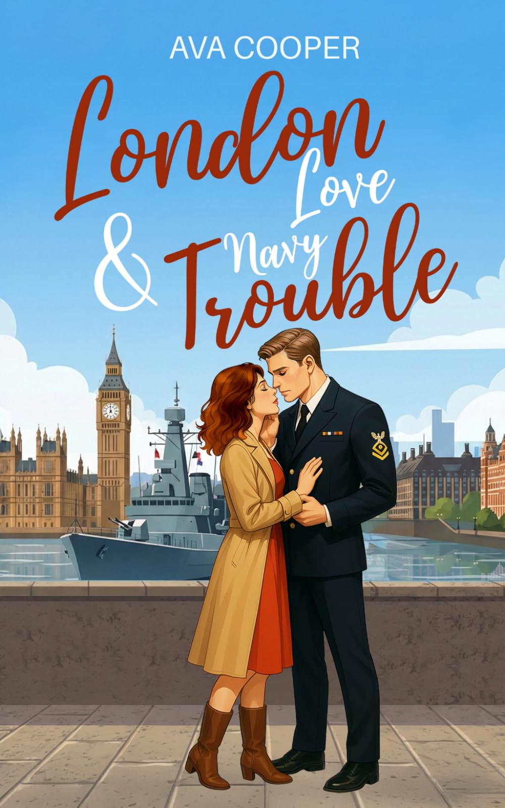 London Love & Navy Trouble - Eine Royal-Navy-Romance