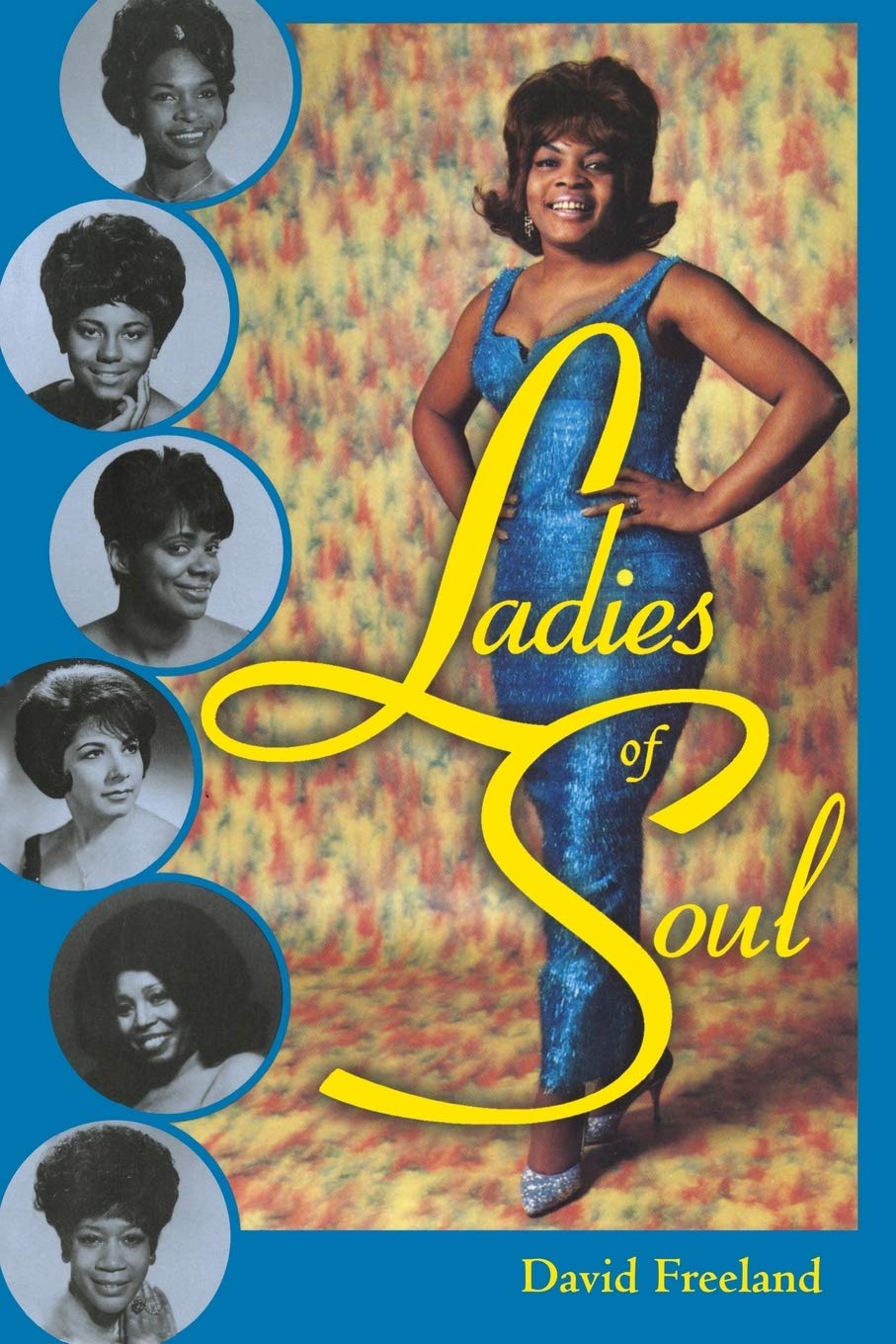 Ladies of Soul (American Made Music) (American Made Music (Paperback))