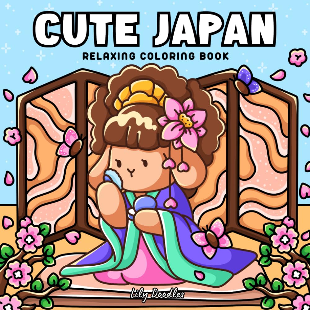 Cute Japan: Relaxing Coloring Book for Teens & Adults with Kawaii Friends & Scenes