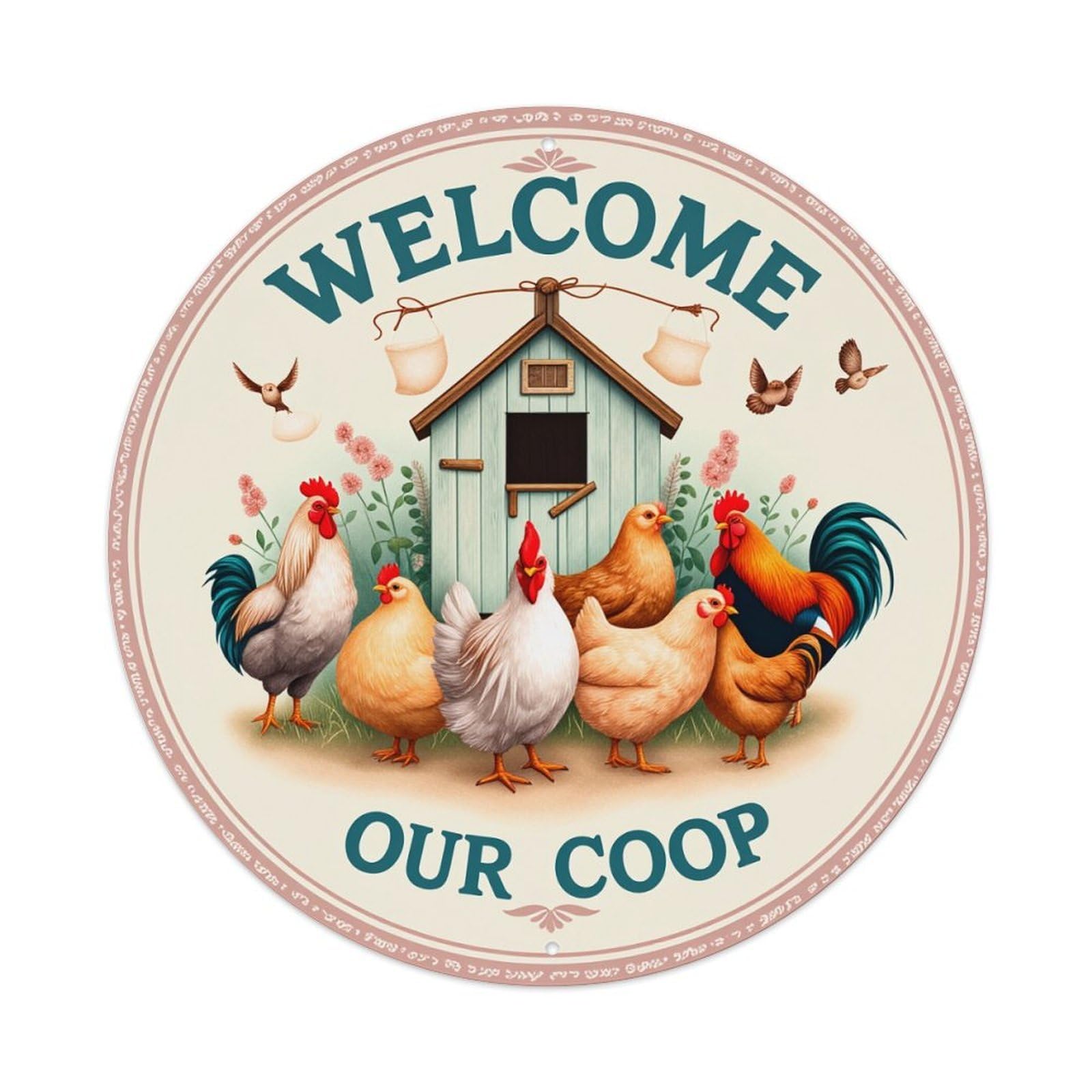 Welcome Our Coop Chickens Roost Round Metal Tin Sign Vintage Wall Decor, Bar Garage Cafe Kitchen Home Wall Art Poster 8x8inches
