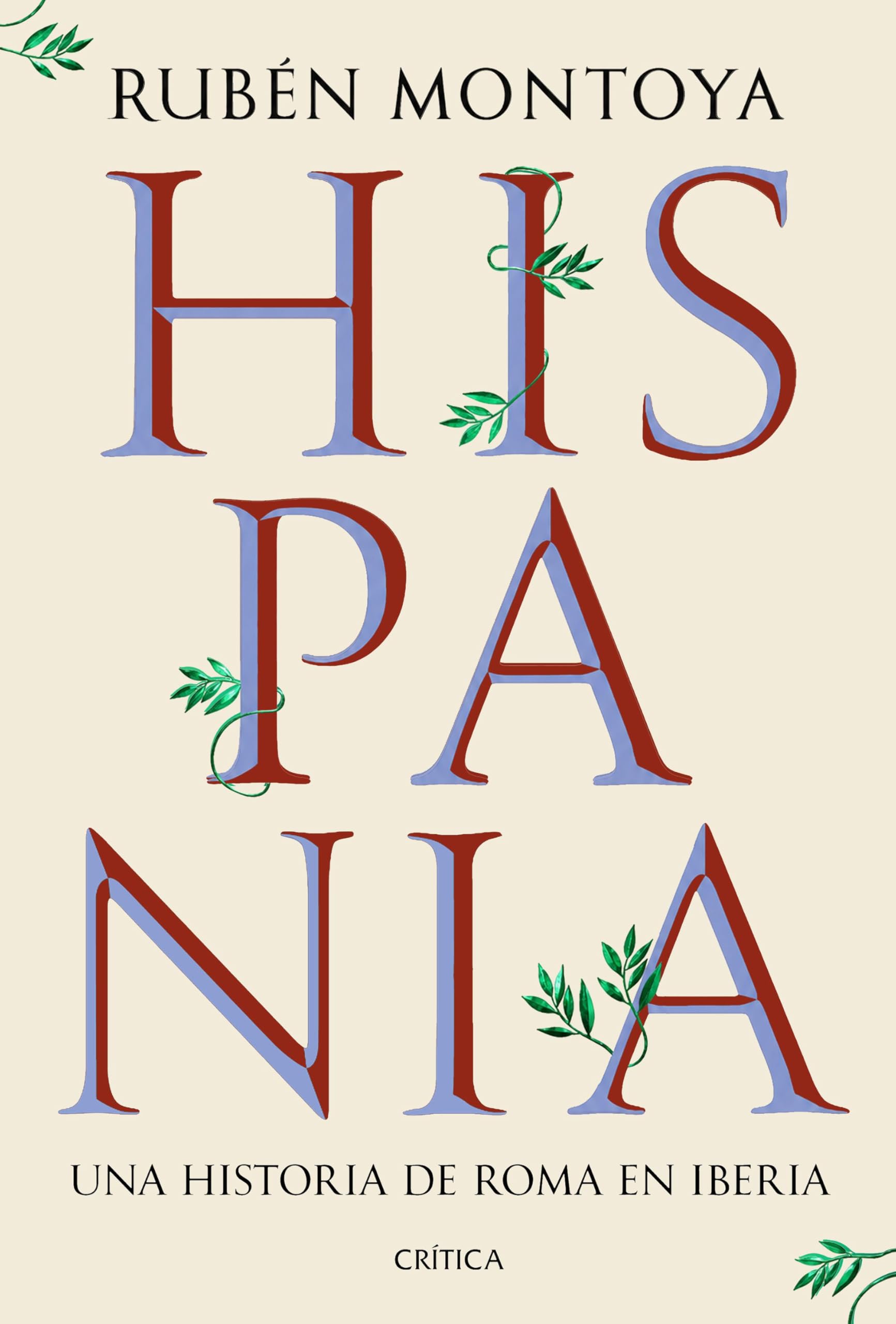 Hispania. Una historia de Roma en Iberia: Una historia de Roma en Iberia (Tiempo de Historia)