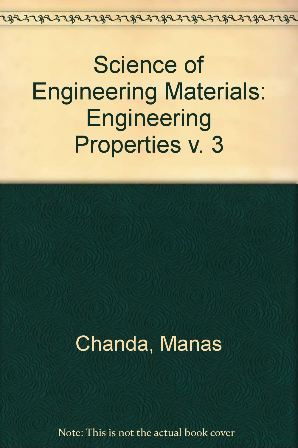 Buy Engineering Properties (v. 3) (Science of Engineering Materials) — BookShops.in