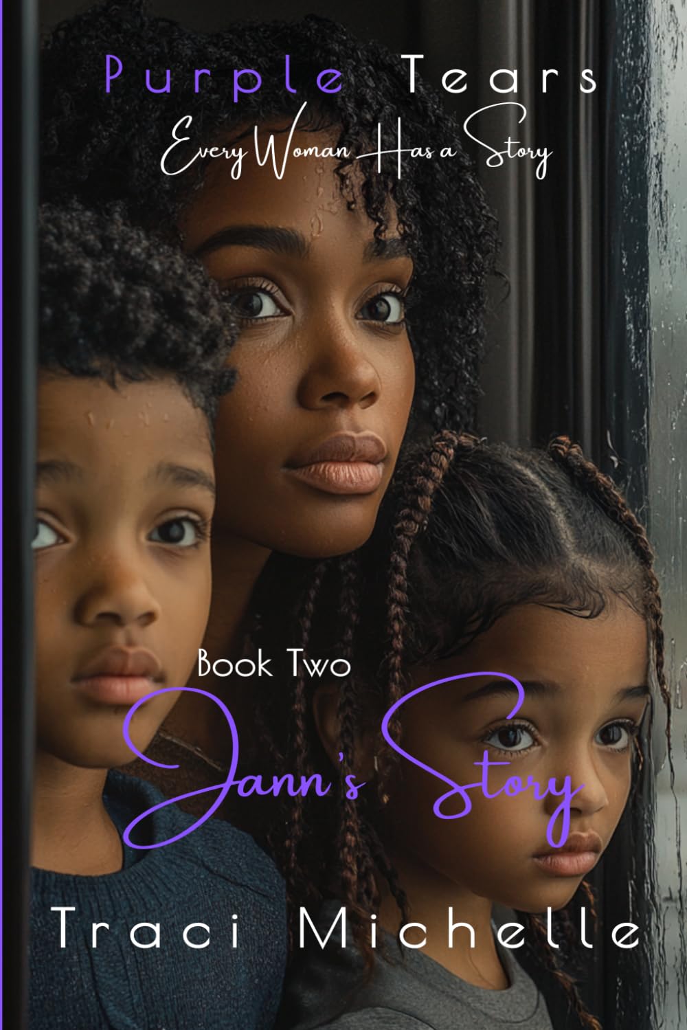 Jann's Story (Purple Tears: Every Woman Has a Story)