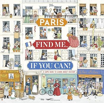 Hardcover Paris Find me if you can! - A game book to learn about history Book