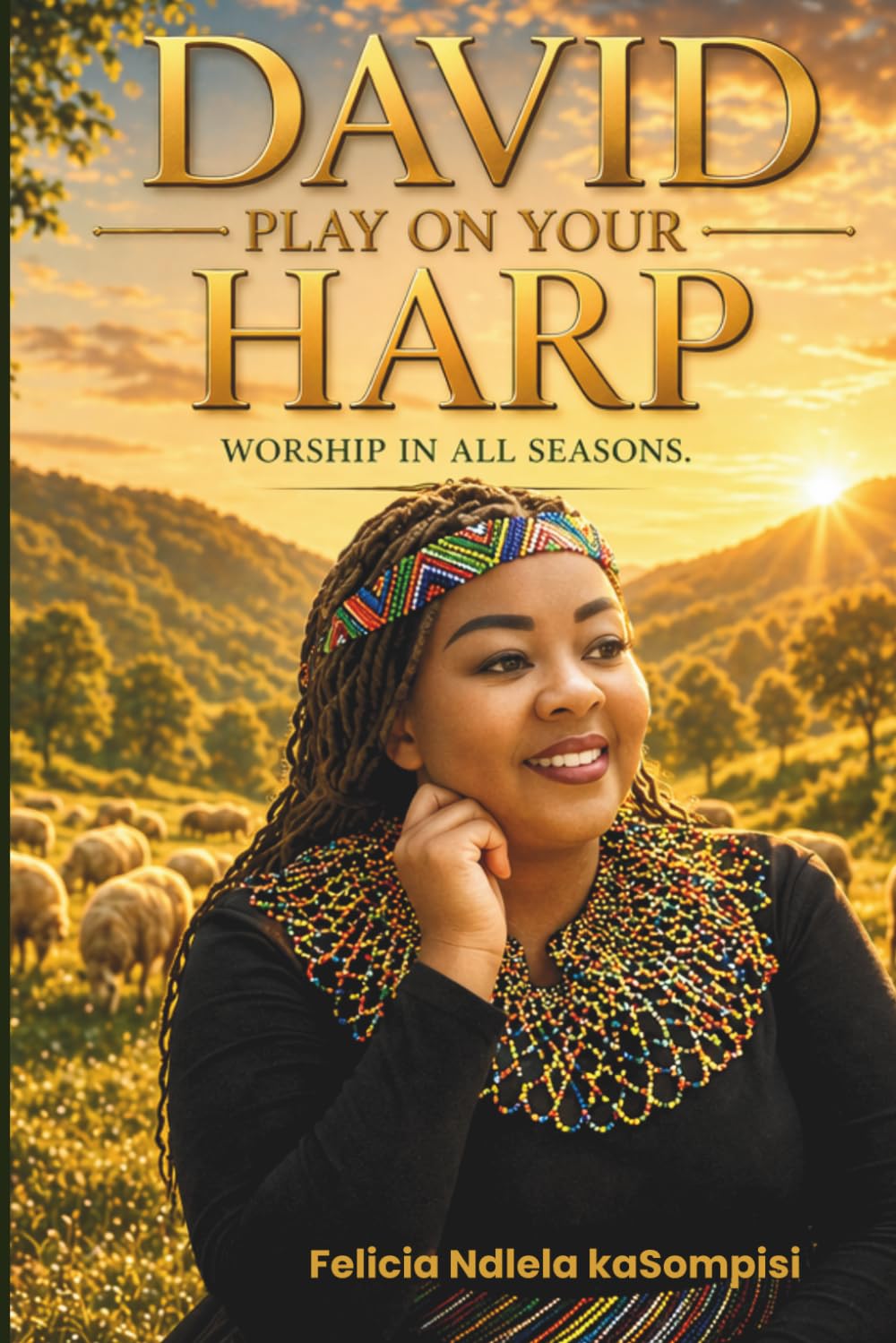 David Play On Your Harp: Worship In All Seasons