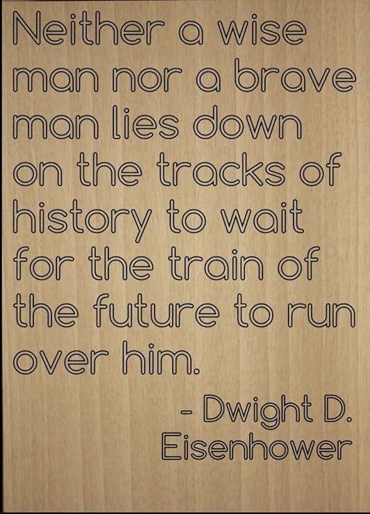 Ni Un Homme Sage Ni Un Homme Courageux Se Cache Citation Par Dwight D Eisenhower Grave Au Laser Sur Plaque En Bois Dimensions 3 X 25 4 Cm Amazon Ca Maison Ni Un Homme Sage Ni Un Homme Courageux Se Cache Citation Par Dwight D Eisenhower Grave Au Laser Sur Plaque En Bois Dimensions 3 X 25 4 Cm Amazon Ca Maison