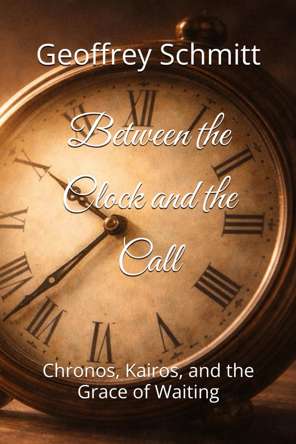 Between the Clock and the Call: Chronos, Kairos, and the Grace of Waiting