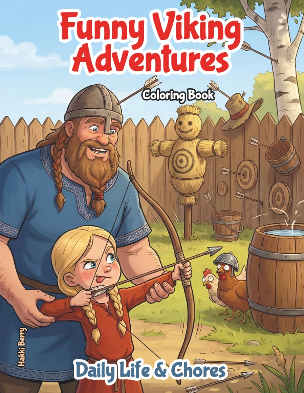 Funny Viking Adventures Coloring Book: Daily Life & Chores: Featuring 50 Wholesome and Humorous Viking Village Scenes for Adults and Teens