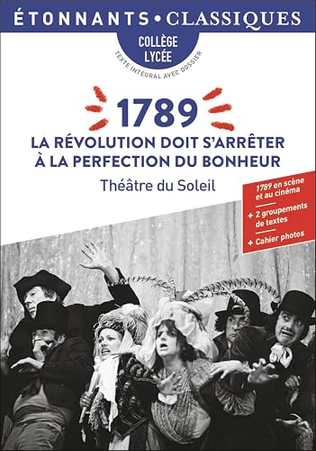 Couverture de 1789. La révolution doit s'arrêter à la perfection du bonheur