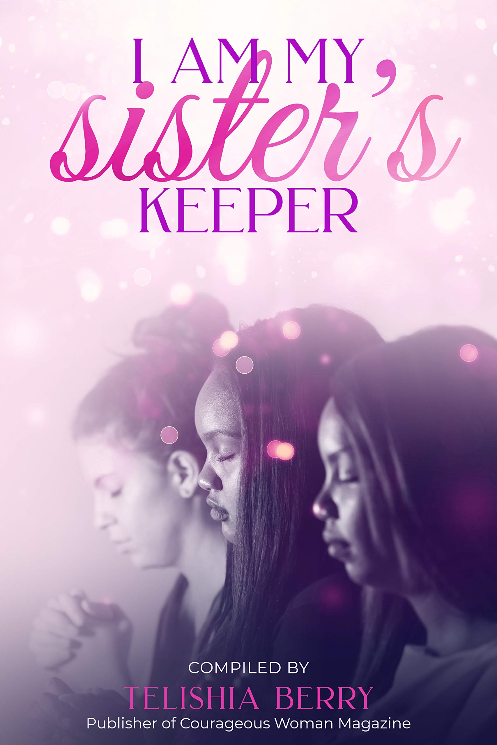 I AM MY SISTER'S KEEPER