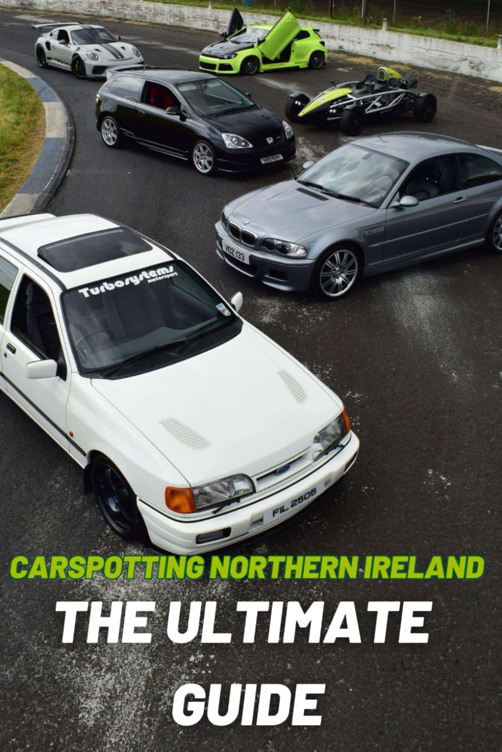 Carspotting Northern Ireland: The Ultimate Guide