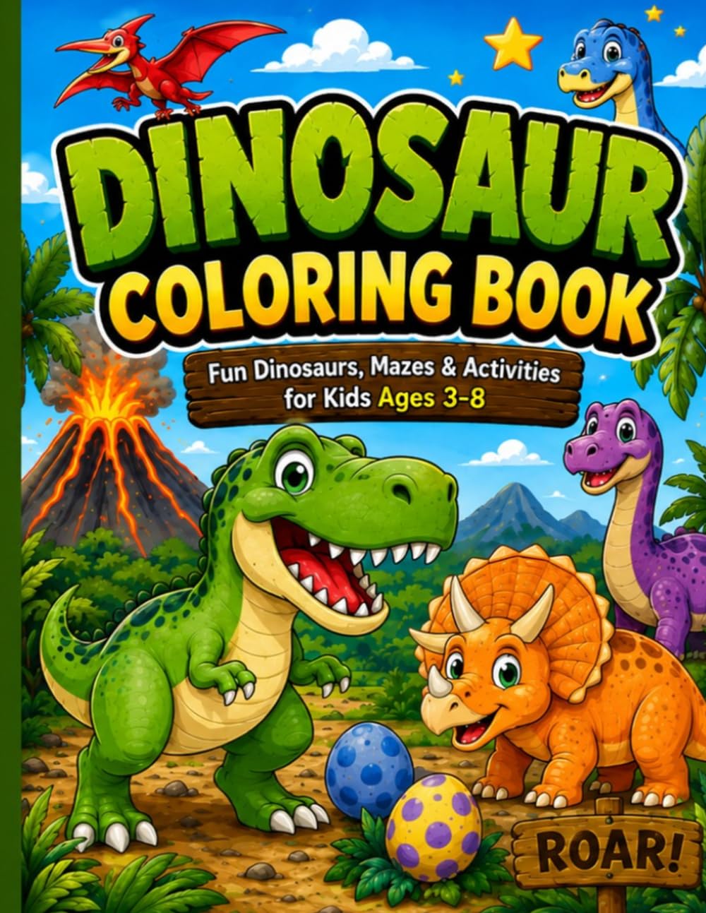 My first Dinosaur Coloring Book: Fun dinosaurs, Mazes & Activities for kids Ages 3-8