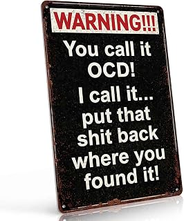 Vintage Warning Funny Tin Sign 8 X 12 Inch Aluminum Metal Sign, Novelty Humorous Wall Decor For Home Garage Bar Man Cave, For People Who Love Organization And Cleanliness