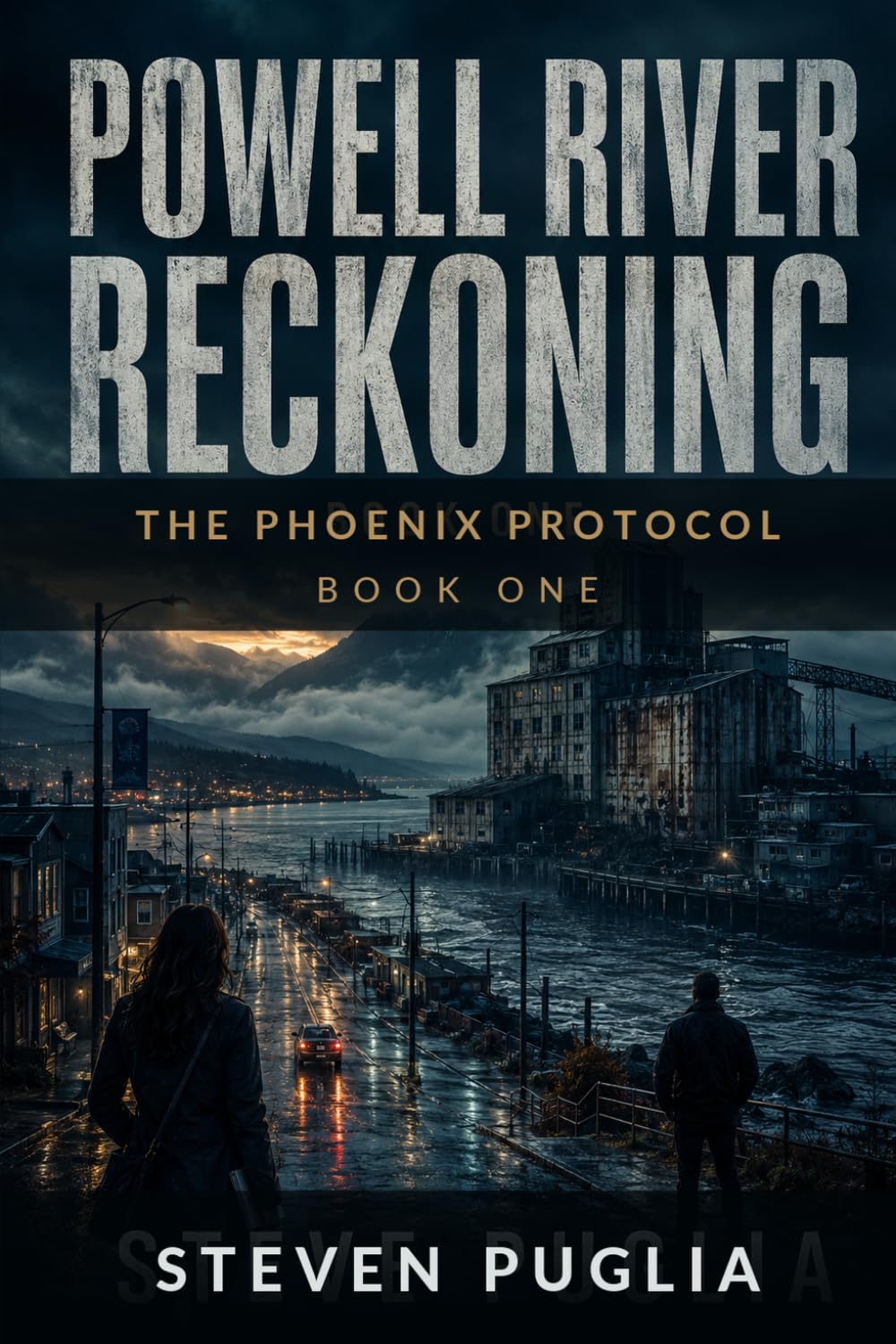 Powell River Reckoning: The Phoenix Protocol: Book One