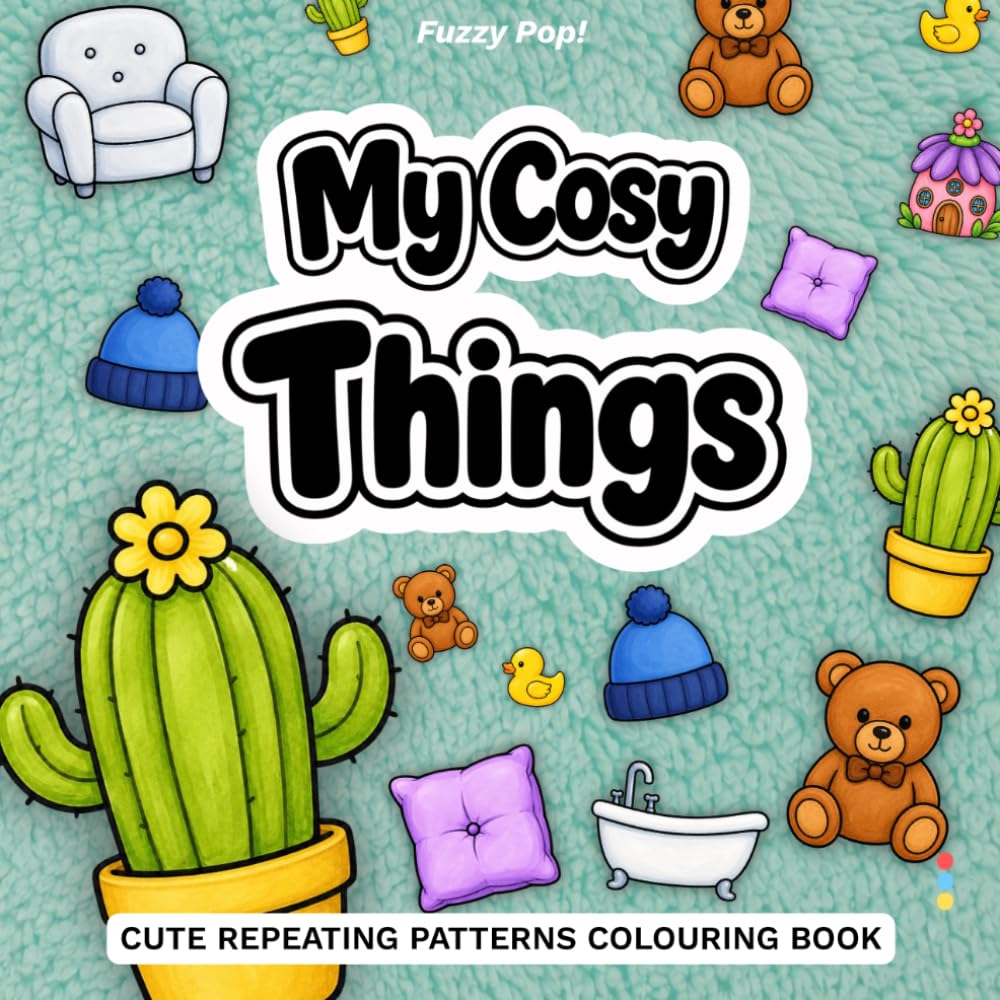 My Cosy Things: Cute Repeating Patterns Colouring Book