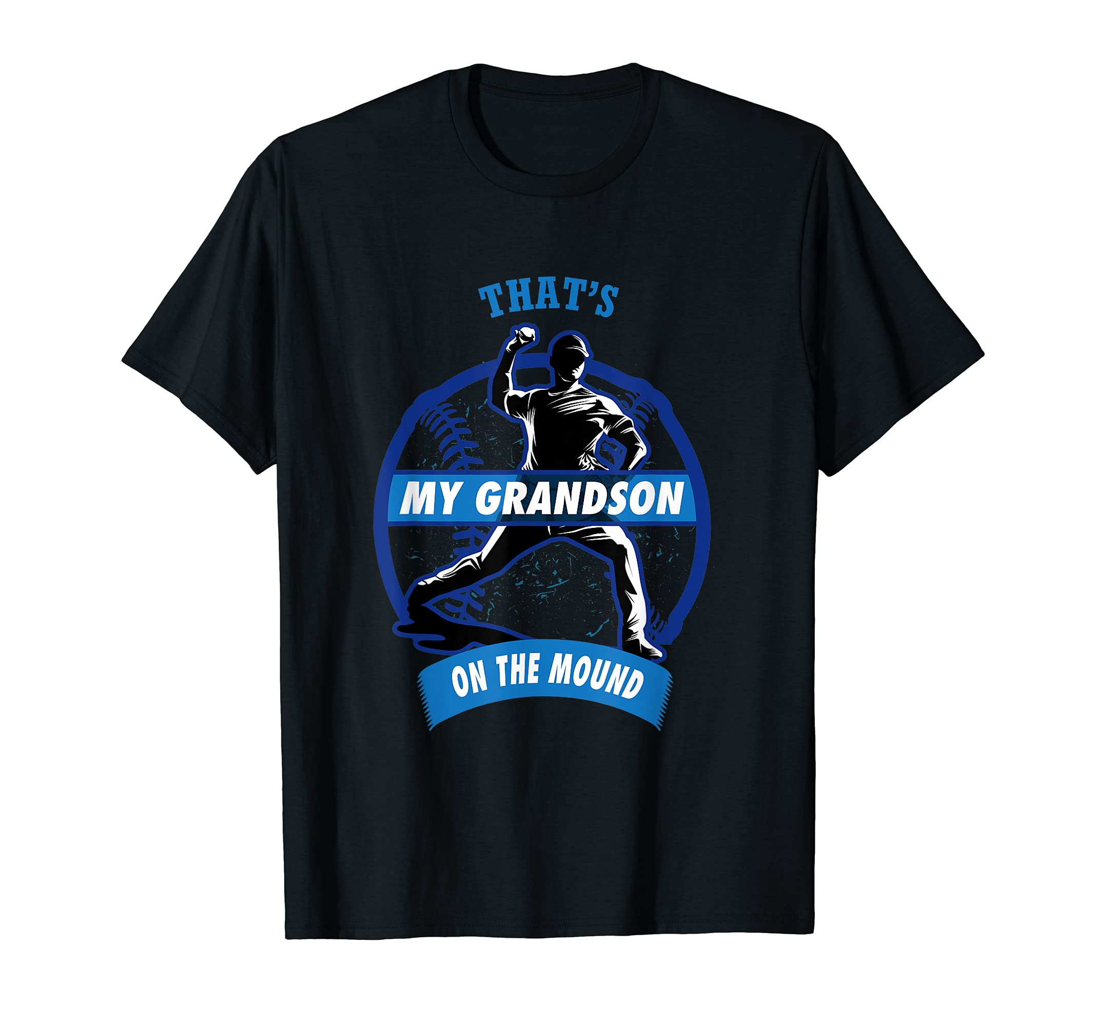 That's My Grandson On The Mound Baseball Pitcher T Shirt