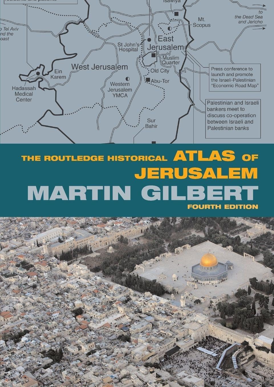 The Routledge Historical Atlas of Jerusalem