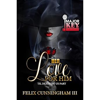 Her Love for Him Audiobook by Felix Cunningham III episode artwork