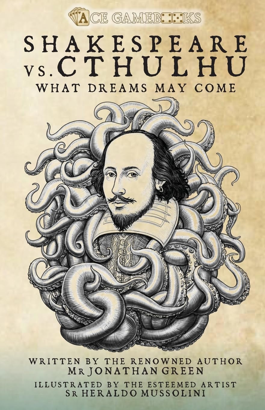 Shakespeare Vs. Cthulhu: What Dreams May Come: 8 (Ace Gamebooks)