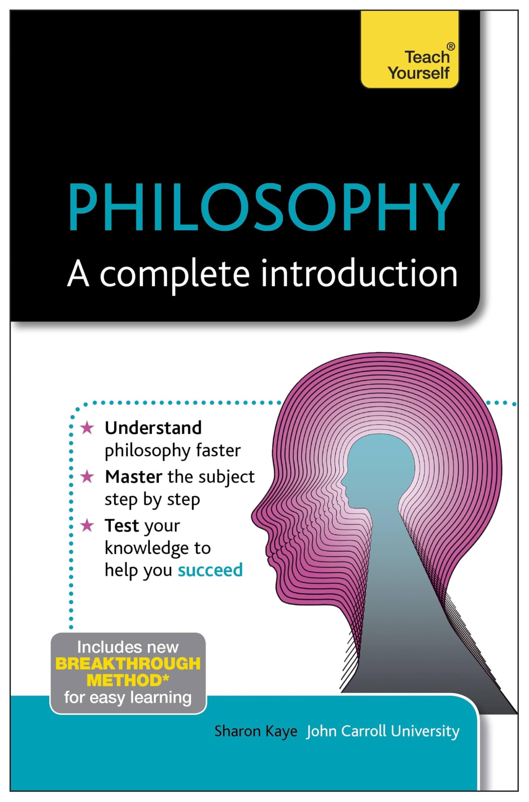 Philosophy: A Complete Introduction: Teach Yourself: 1 (Teach Yourself: Philoso