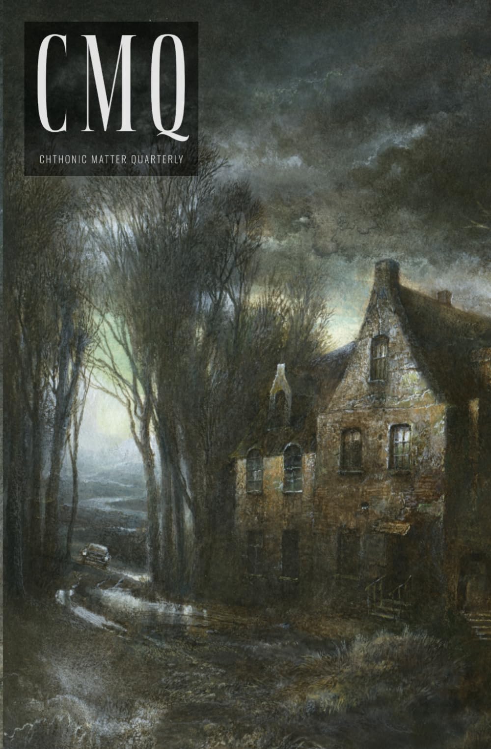 Chthonic Matter Quarterly: Spring 2026: 13