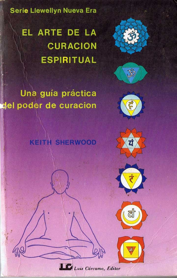 El Arte de La Curacion Espiritual (Spanish Edition)