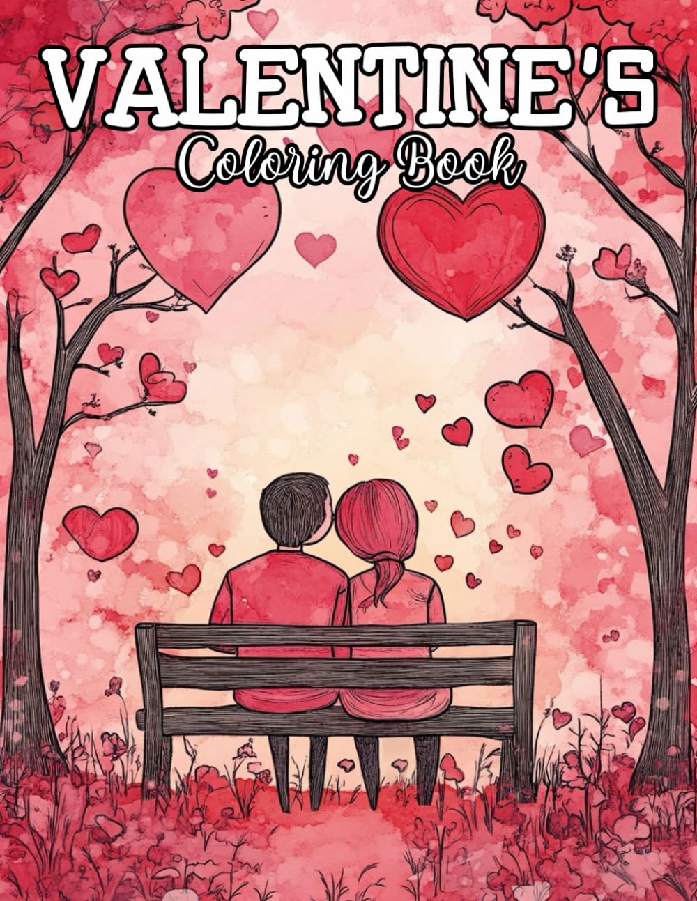 Valentine’s Day Coloring Book for Adults Romantic Hearts, Floral Patterns & Love Quotes | Relaxing & Stress-Relief Coloring Pages | Perfect Valentine ... for Mindfulness, Relaxation & Creative Joy