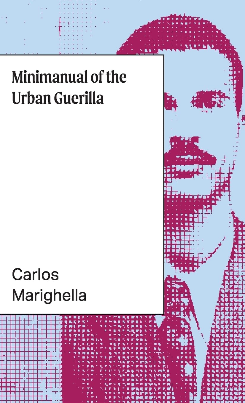 Minimanual of the Urban Guerrilla (Underpinnings)