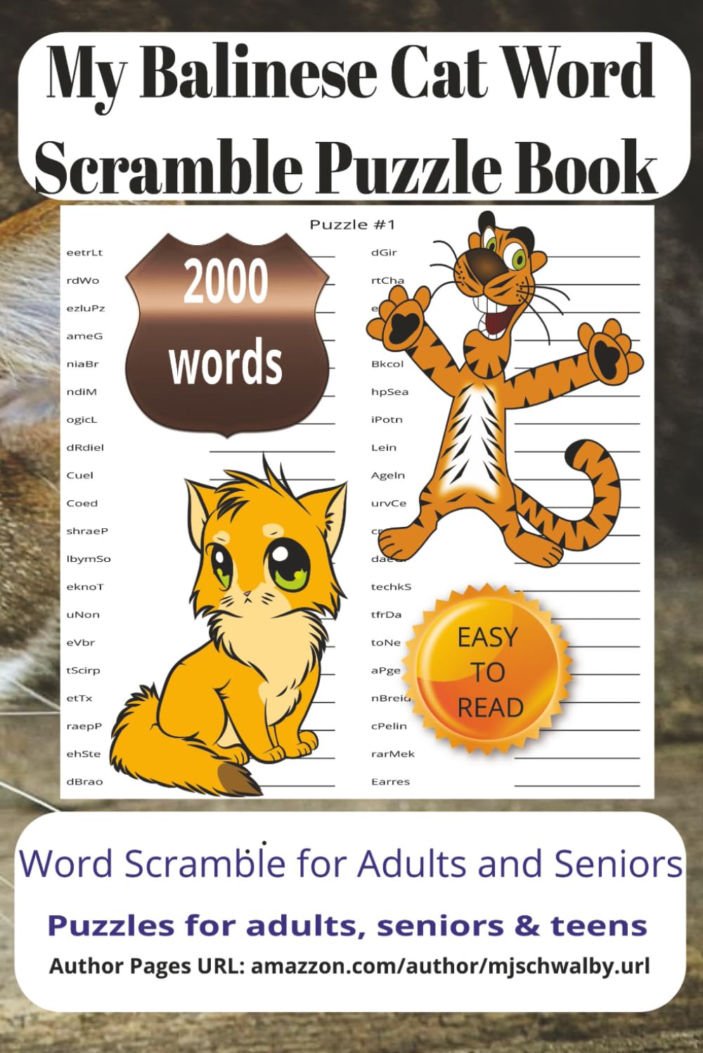 My Balinese Cat Word Scramble Puzzle Book: Discover hours of brain-boosting fun with My Balinese Cat–inspired word scramble puzzles. Printed in a ... 6x9 puzzle book is perfect for quiet moments.